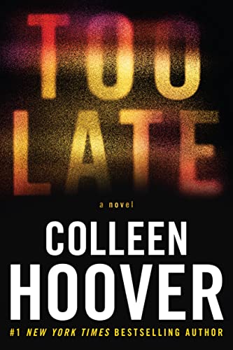 too late colleen hoover